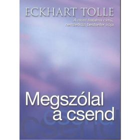 Eckhart Tolle: Megszólal a csend