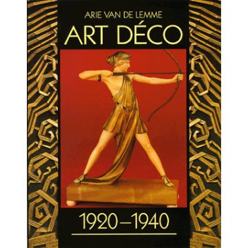 Arie Van De Lemme: Art déco 1920-1940