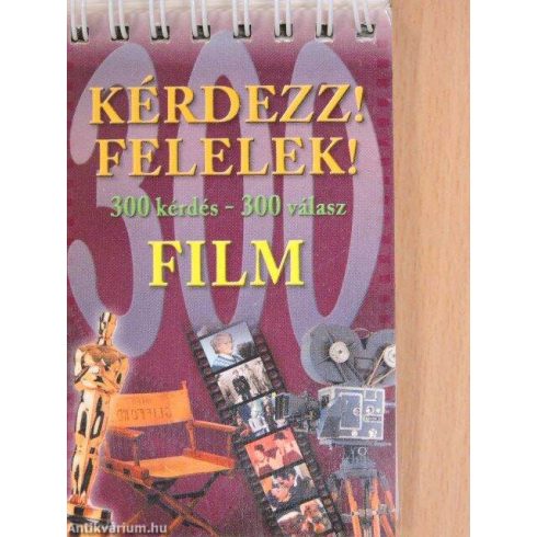 Kérdezz! ​Felelek! – Film 300 kérdés – 300 válasz (antikvár)