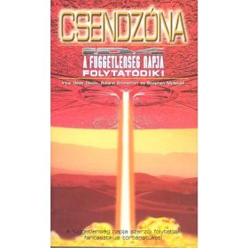   Dean Devlin: Csendzóna /A függetlenség napja folytatódik (extra akció)