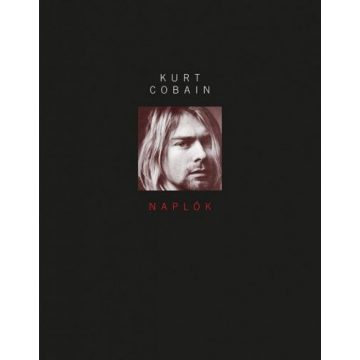 Kurt Cobain: Kurt Cobain - Naplók