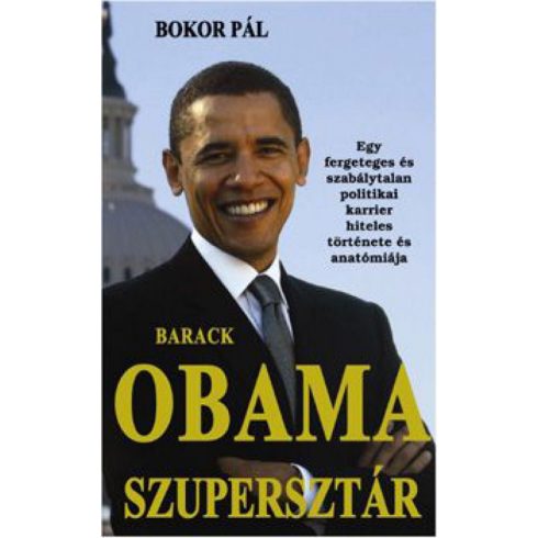 Bokor Pál: Barack Obama szupersztár