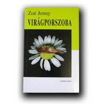 Zoe Jenny: Virágporszoba