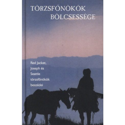 Törzsfőnökök bölcsessége