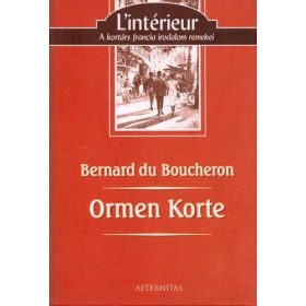 Bernard du Boucheron: Ormen Korte (antikvár)