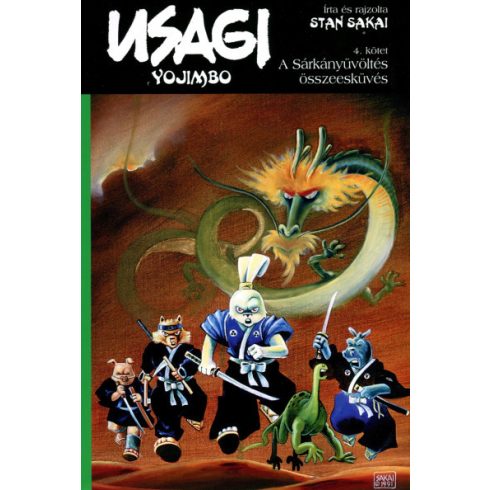 Stan Sakai: Usagi Yojimbo 4. - A Sárkányüvöltés összeesküvés