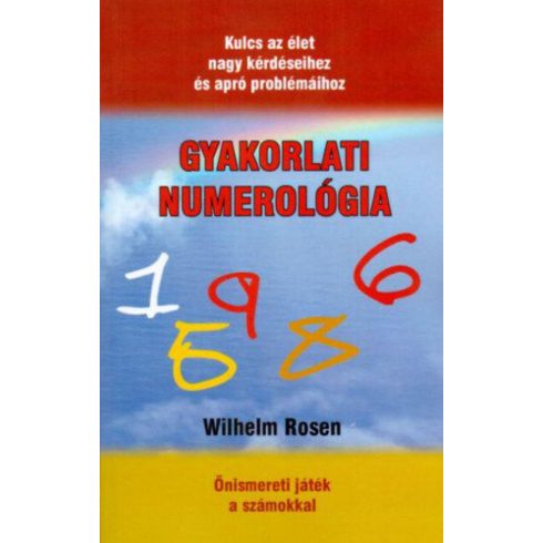 Wilhelm Rosen: Gyakorlati numerológia