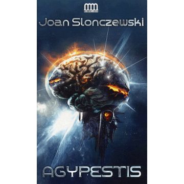 Joan Slonczewski: Agypestis