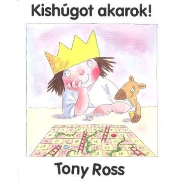 Tony Ross: Kishúgot akarok!