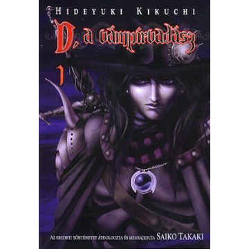 Hideyuki Kikuchi: D, a vámpírvadász 1.