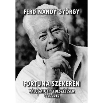 Ferdinandy György: Fortuna szekerén