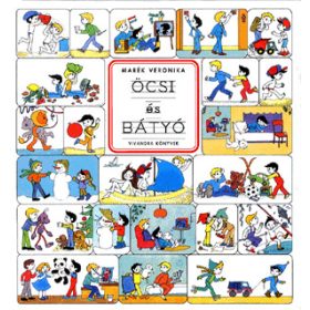 Marék Veronika: Öcsi és bátyó