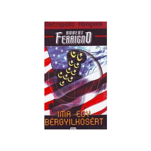 Robert Ferrigno: Ima egy bérgyilkosért