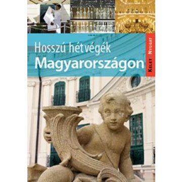 Farkas Zoltán: Hosszú hétvégék Magyarországon