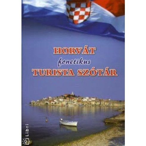 Bartos Andor: Horvát fonetikus turista szótár
