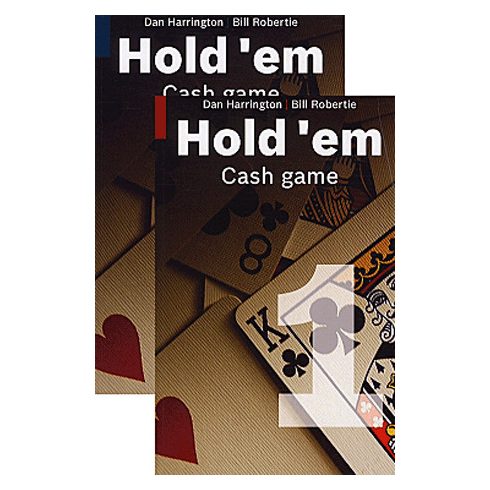 Bill Robertie, Dan Harrington: Hold'em Cash game I-II.