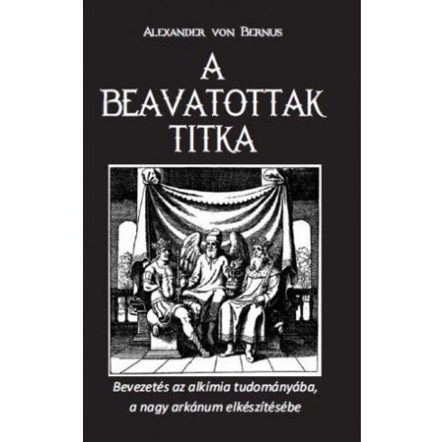 Alexander von Bernus: A beavatottak titka