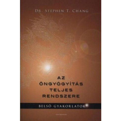 Stephen T. Chang: Az öngyógyítás teljes rendszere