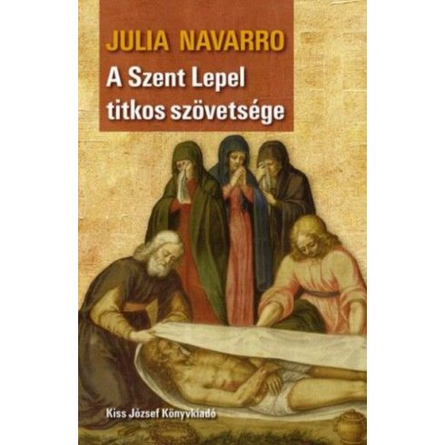 Julia Navarro: A Szent Lepel titkos szövetsége