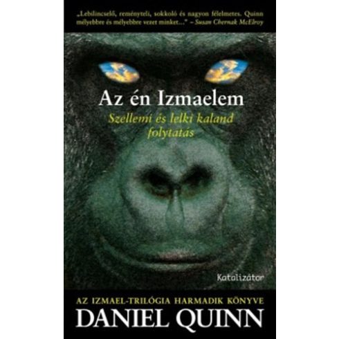 Daniel Quinn: Az én Izmaelem (antikvár)