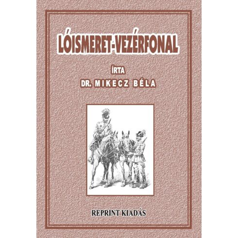 DR.MIKECZ BÉLA: LÓISMERET-VEZÉRFONAL