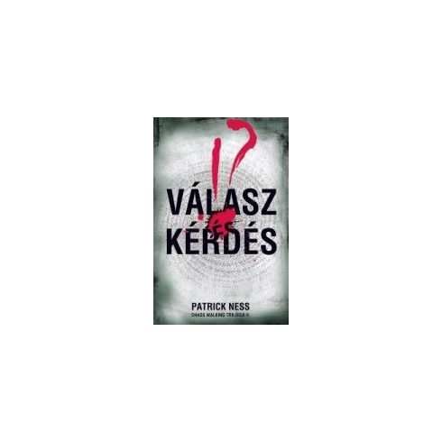 Patrick Ness: Válasz és kérdés