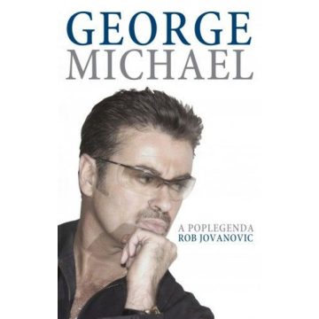 Rob Jovanovic: George Michael