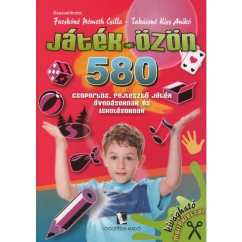 Facskóné Németh Csilla: Játék-özön - 580 csoportos, fejlesztő játék óvodásoknak és iskolásoknak