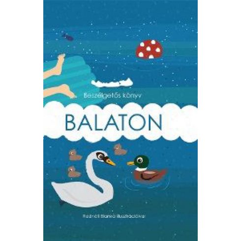 : Beszélgetős könyv - Balaton
