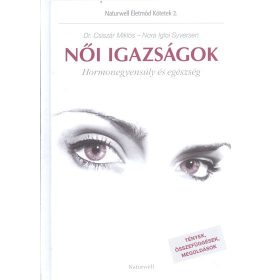   Nora Igloi Syversen: Női igazságok /Hormonegyensúly és egészség