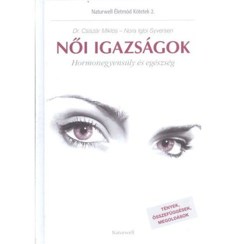 Nora Igloi Syversen: Női igazságok /Hormonegyensúly és egészség