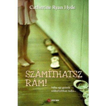 Catherine Ryan Hyde: Számíthatsz rám!