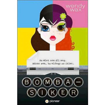 Wendy Wax: Bomba-siker