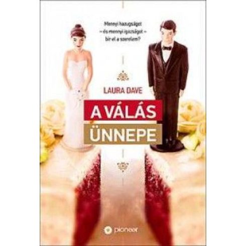 Laura Dave: A válás ünnepe