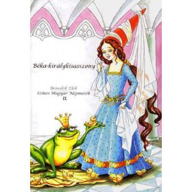 Benedek Elek: Béka- királykisasszony