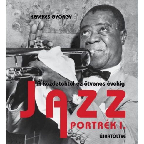 Kerekes György: Jazz portrék 1.