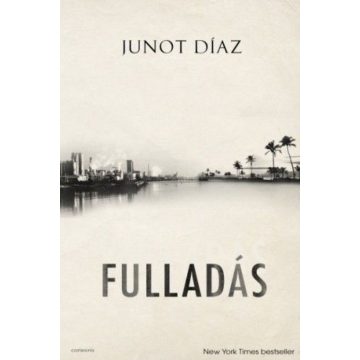Junot Díaz: Fulladás