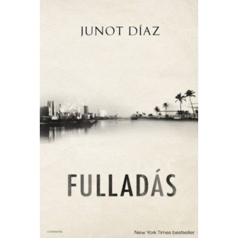Junot Díaz: Fulladás