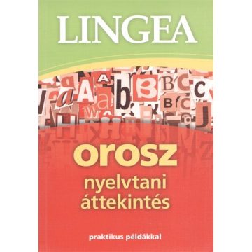   Nyelvkönyv: Lingea orosz nyelvtani áttekintés /Praktikus példákkal