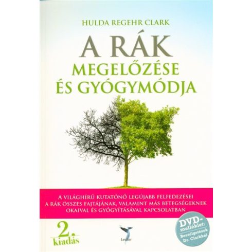 Hulda Regehr Clark: A rák megelőzése és gyógymódja + DVD melléklet (2. kiadás)