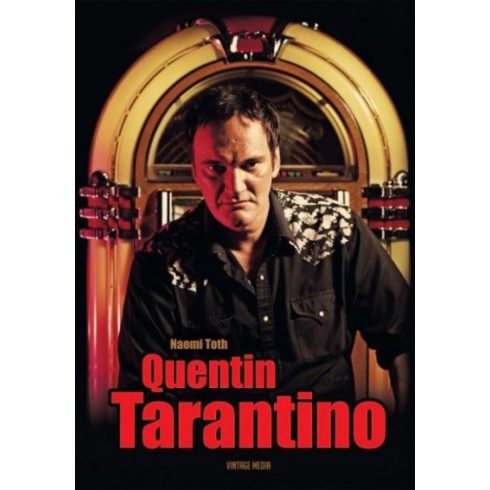 Naomi Toth: Quentin Tarantino