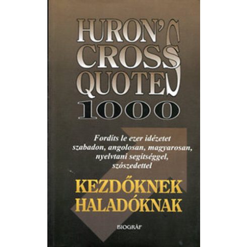 Huron's ​Cross Quotes 1000 (antikvár)