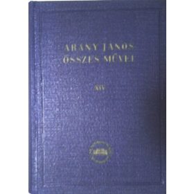   Arany János összes művei XIV. kötet - Hivatali iratok 2. (antikvár)