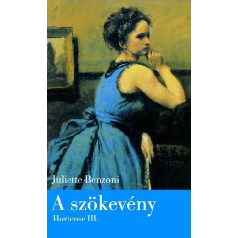 Juliette Benzoni: A szökevény