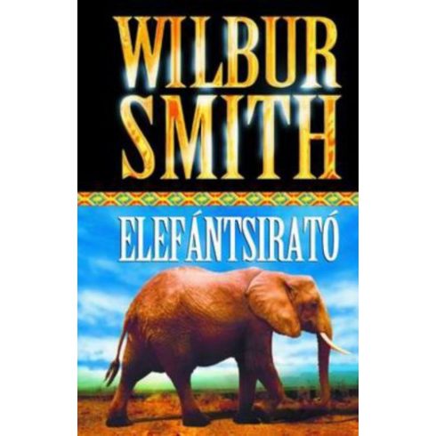 Wilbur Smith: Elefántsirató