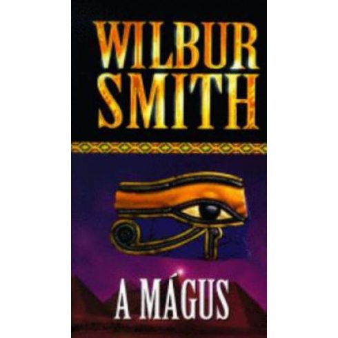 Wilbur Smith: A mágus