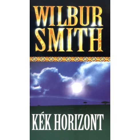 Wilbur Smith: Kék horizont