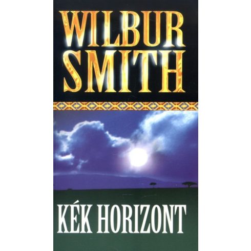 Wilbur Smith: Kék horizont