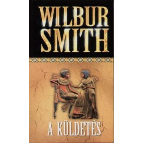 Wilbur Smith: A küldetés