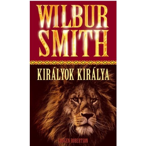 Wilbur Smith: Királyok királya